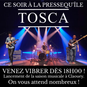 Tosca ce soir à la Pressequ'île - Claouey