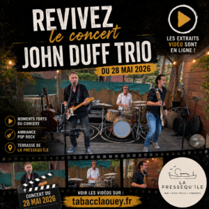 Revivez le concert du John Duff Trio du 28 mai 2026 à La Pressequ'île. Extraits vidéo sur tabacclaouey.fr