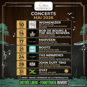 Affiche du programme des concerts de mai 2026 à La Pressequ'île, Claouey. Liste des groupes : Womenizer, Bob de Bourg, Marveen, Bootz, TH3 NØBØDIES, John Duff Trio, Oyat.