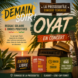 Concert Oyat (reggae), samedi 31 mai 2026, 18h30-20h30, Terrasse de la Presqu'île, Claouey. Entrée libre, food truck