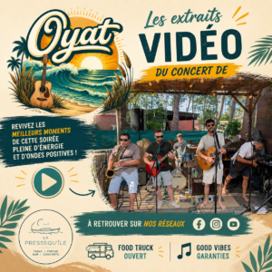 Les extraits vidéo du concert de Oyat à La Pressequ'île, à retrouver sur les réseaux sociaux